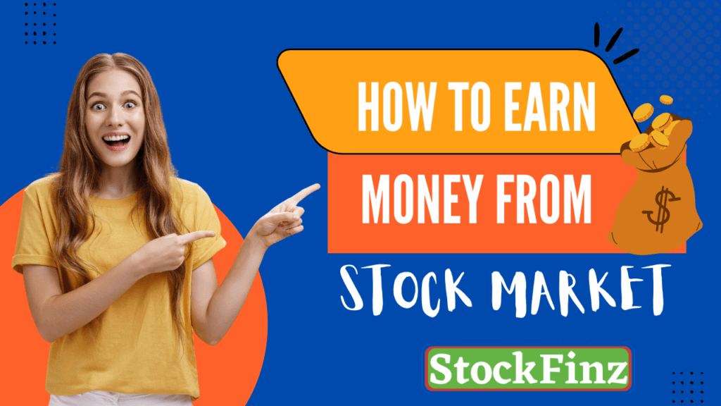 How To Earn Money From Stock Market